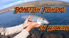Bonefish Fishing in Hawaii with Shaka Fishing and my724outdoors