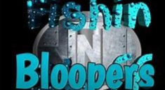 This Fishin N Stuff Bloopers and Funny Moments Reel Will Make You Smile with my724outdoors.com!